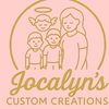 Jocalyn’s Custom Creations LLC