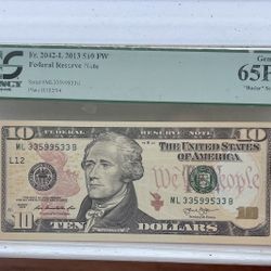 2013 $10 FRN “True Radar Serial Numbers”PCGS-65 ‘GEM NEW’