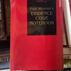 Trials Attorneys Evidence Code Notebook 2017