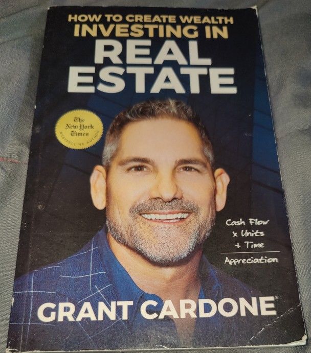 How To Create Wealth Investing In Real Estate (Grant Cardone)