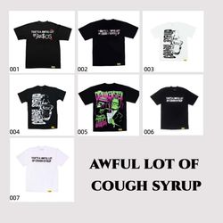 Awful Lot Of cough syrup shirts 
