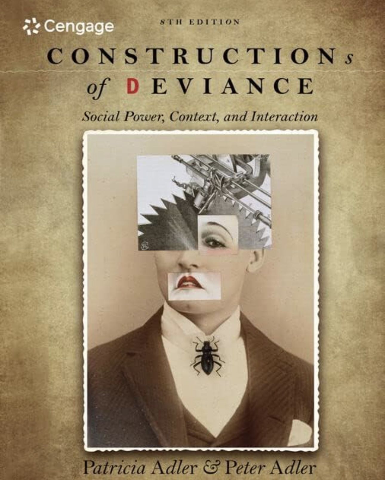 Constructions of Deviance: Social Power, Context, and Interaction 8th Edition ISBN-13: 093546, ISBN-10: 142 There is some blemishes on