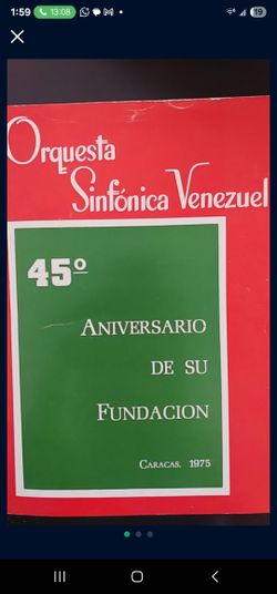 Orquesta Sinfonica de Venezuela. Programa del concierto extraordinario por 45 aniversario de su fundacion.