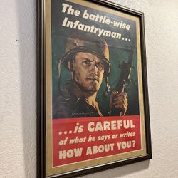 The Battle-wise Infantryman Is Careful of what he Says or Writes How About you? Original colour poster from World War II