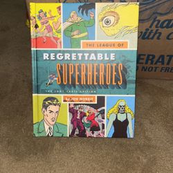 The League Of Regrettable Superheros