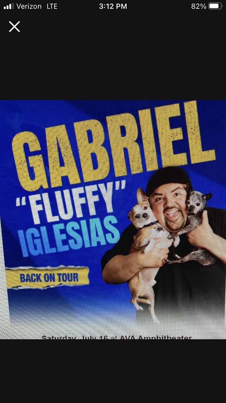 Gabriel Iglesias Saturday 7/16/22 Casino del Sol 6 Together !