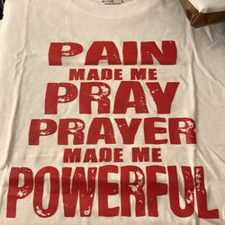 Pain made me pray prayer made me powerful