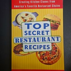 Top Secret Restaurant Recipes by Todd Wilbur
