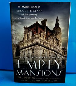 Empty Mansions Huguette Clark HC DJ 2013 Bill Dedman Paul Clark Newell Book