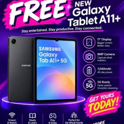 Free Samsung Galaxy Tab A11+