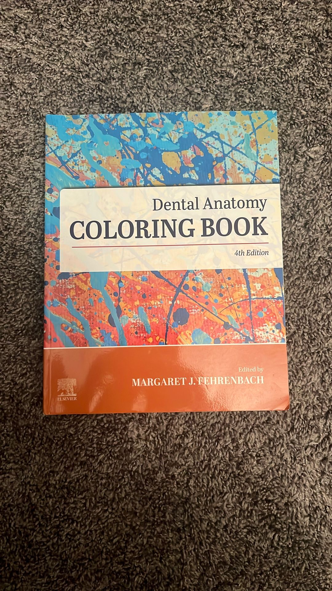 Dental Anatomy Coloring Book Edition 4