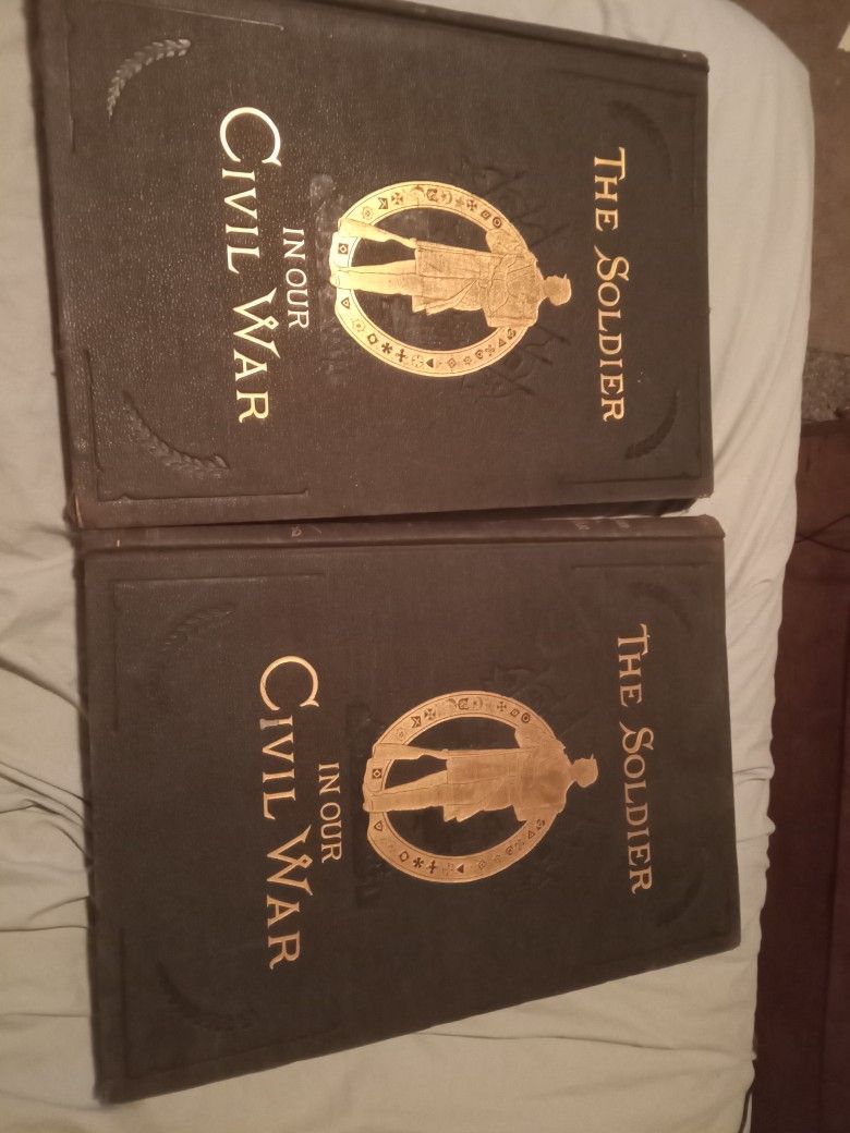 Volume One And Two 1893 Our Soldiers In The Civil War