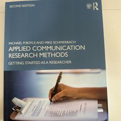 Applied Communication Research Methods, Second Edition by Michael P. Boyle and Mike Schmierbach