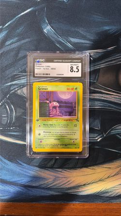 CGC 8.5 NM/Mint+ 1st Edition Grimer – Fossil 48/62 (1999)    $1 Placeholder | Send Offers
