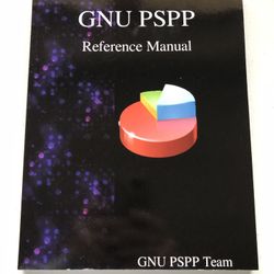GNU PSPP Reference Manual: Statistical Analysis By Team - NEW