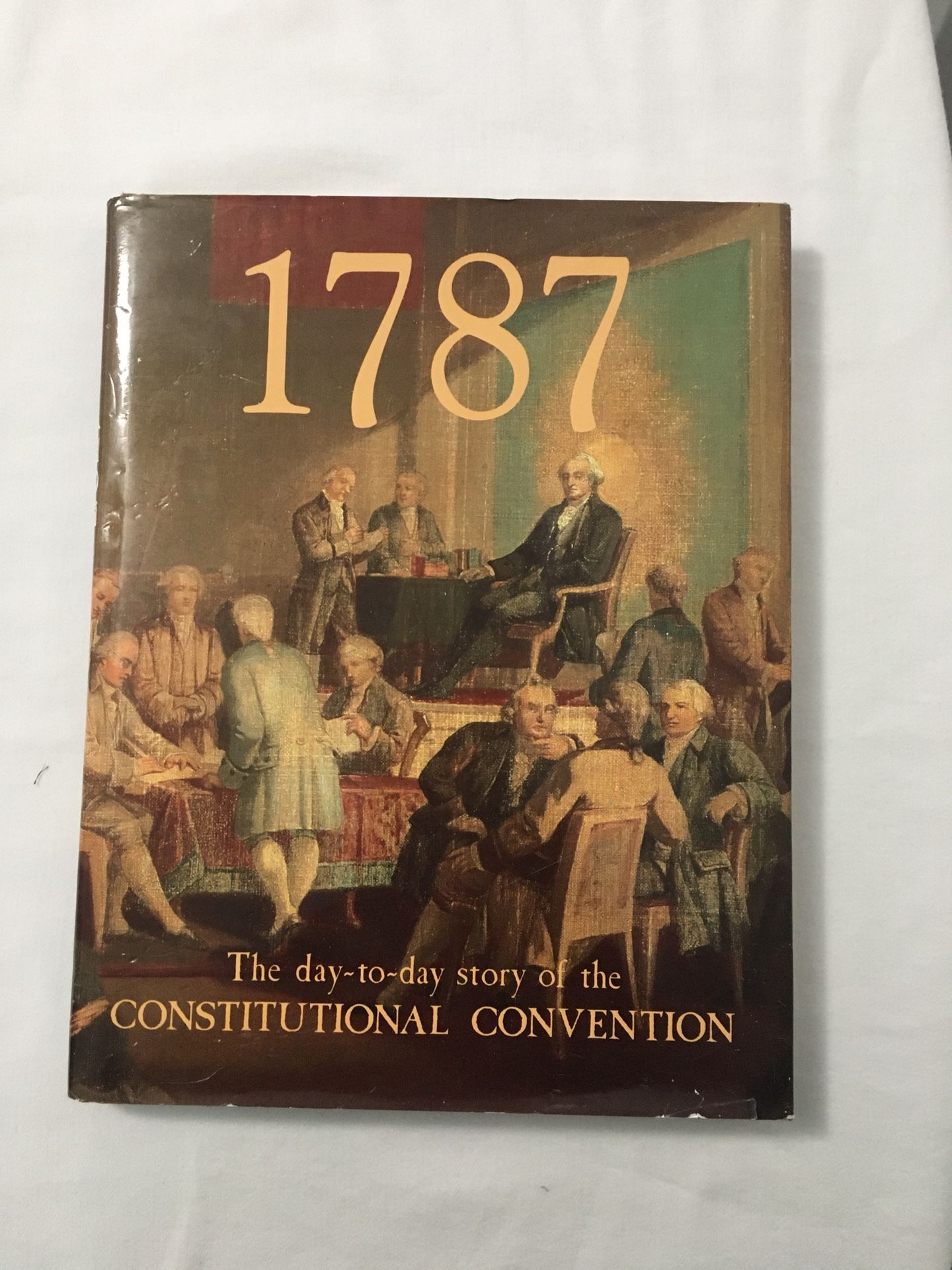 1787 the day-to-day story of the constitutional convention
