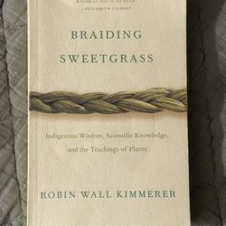 Braiding Sweetgrass by Robin Kimmerer
