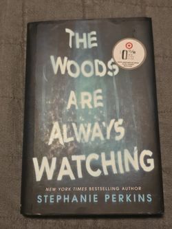 The Woods Are Always Watching (Hardback Book)