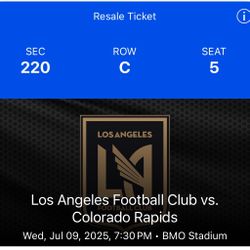 LAFC VS Colorado Rapids 7/9/25 7:30pm 5 Tix