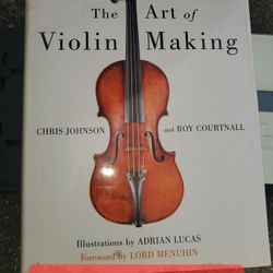 used Chris Johnson and 2 more The Art of Violin Making  n1blb 100s 12x10x1 3lb