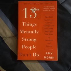 13 Things Mentally Strong People Don’t Do!