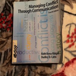Managing Conflict Through Communication 4th Edition