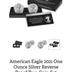 2021 Reverse Proof Type 1 And Type 2 Silver Eagle