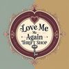 LoveMeAgain Thrift Shop