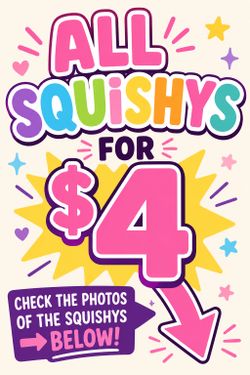 All squishys for $4