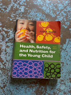 Health, Safety, and Nutrition for the Young Child 8th Edition