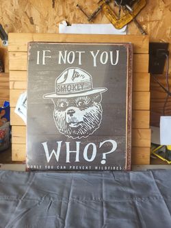 Smokey Bear Reproduction Metal Sign 13"x16 "
