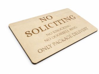 Custom No Soliciting Wooden Sign