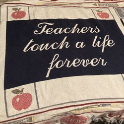 “Teachers Touch A Life” Blanket