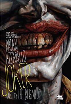 Brian Azzarello’s Joker Comic Book