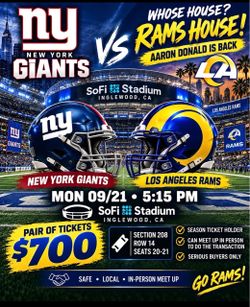 Selling 2 Tickets LA RAMS vs NY GIANTS- Monday Night Football