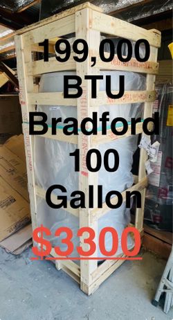 100 gallon Bradford white water heater 199,000 Btu