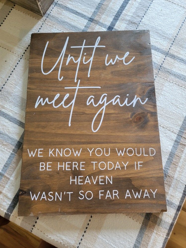 Wedding Memory Table Sign - Until We Meet Again