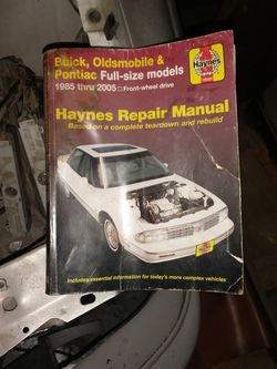 Complete Buick. Oldsmobile And Pontiac Full Size Models 1985 Thru 2005 Haynes Repair Manual