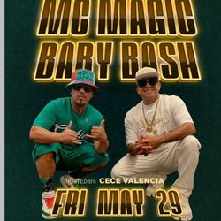 Mc Magic X Baby Bash Show 