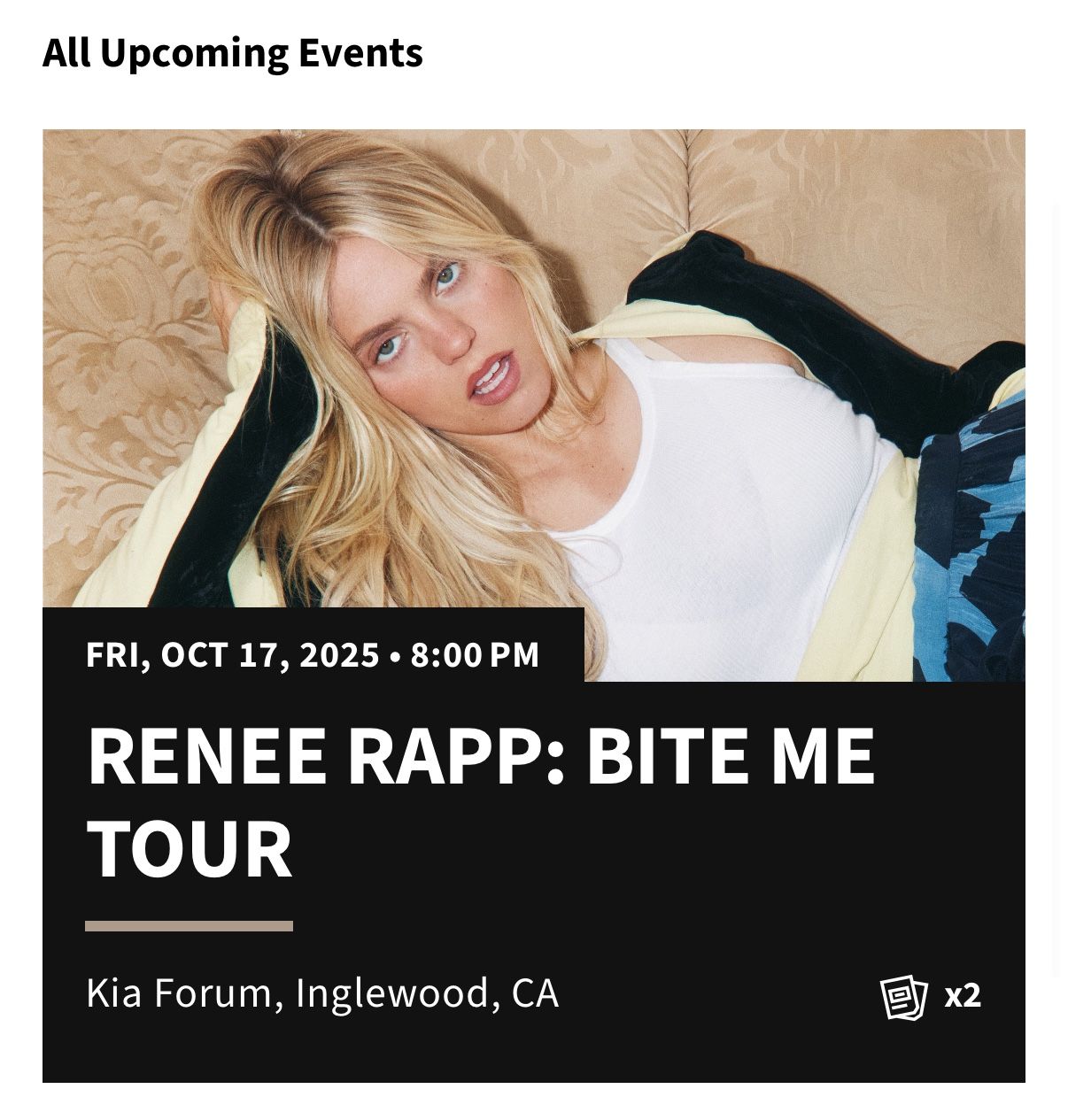 2 Renee Rapp Tickets - Kia Forum, Fri 10/17 