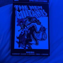 Marvel Comics The New Mutants: Renewal Epic Collection