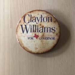 1990 Clayton Williams For Governor Pin