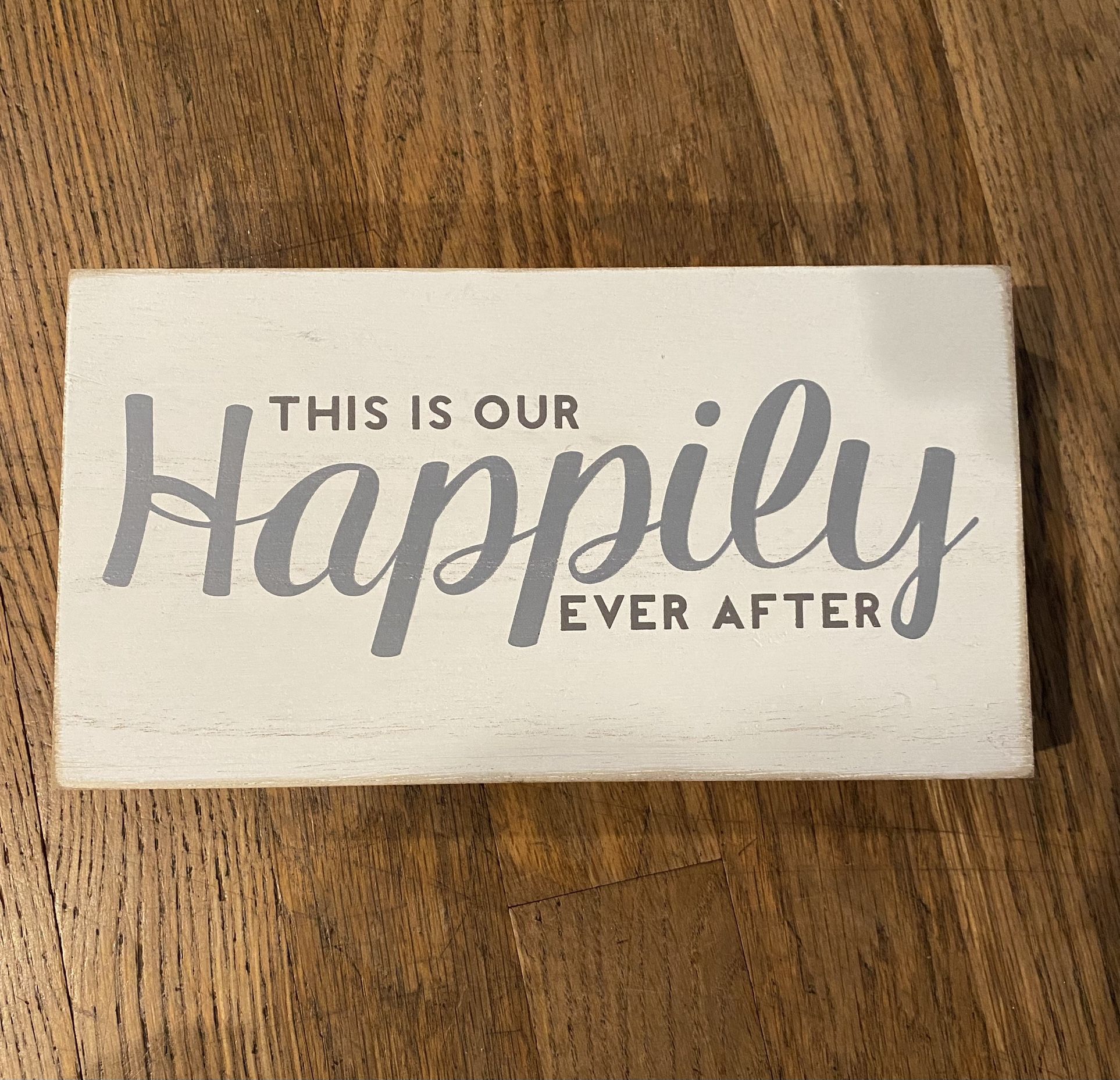 Happily Ever After Sign