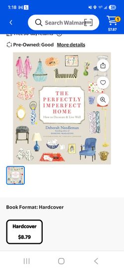 The Perfectly Imperfect Home: How to Decorate & Live Well