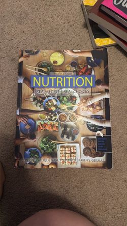 Nutrition: Real People, Real Choices 4th Edition