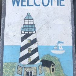 Nice Hand painted Lighthouse/Nautical Slate Welcome Sign Wall Decor 8 X 12”
