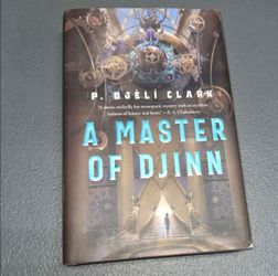 A Master of Djinn by P. Djèlí Clark Hardcover
