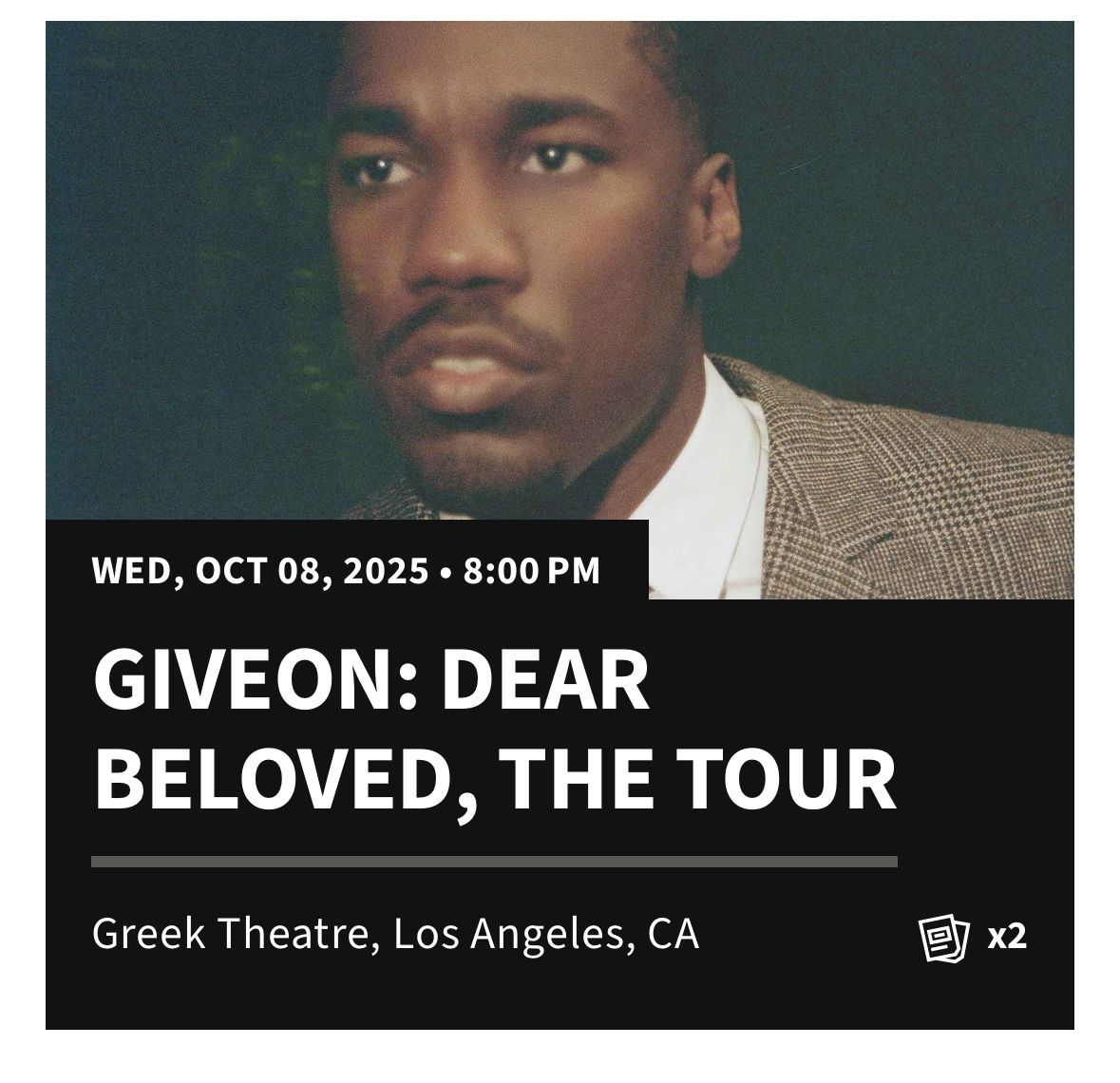 GIVEON TICKETS OCT 08