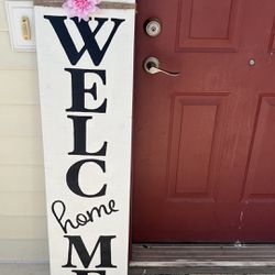Hand painted Welcome Signs (4ft Tall) 