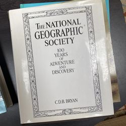📙The National Geographic Society: 100 Years of Adventure and Discovery
